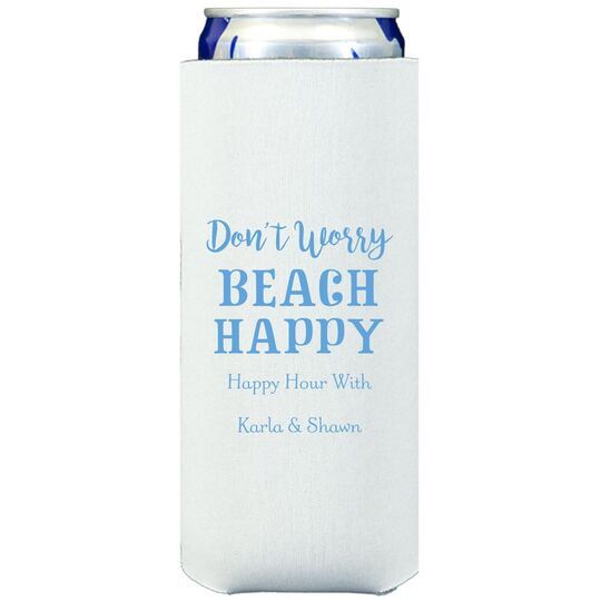Don't Worry Beach Happy Collapsible Slim Huggers